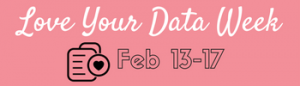 Love Your Data Week